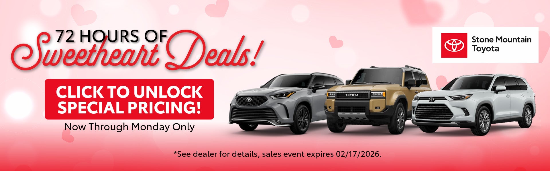 72 Hours Hours of Sweetheart Deals!